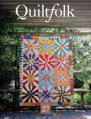Quiltfolk Issue 27 California Bay Area